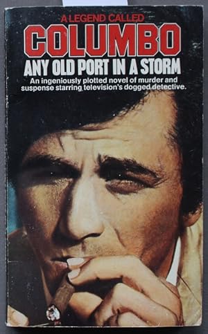 Bild des Verkufers fr ANY OLD PORT IN A STORM - COLUMBO #3 (Third Book Three TV Tie-in; Television Series Starring; Peter Falk) - zum Verkauf von Comic World