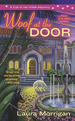 Imagen del vendedor de Woof at the Door (A Call of the Wilde Mystery) a la venta por Reliant Bookstore