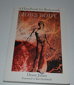 Imagen del vendedor de Job's Body: A Handbook for Bodywork a la venta por Bibliomadness