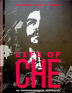 Seller image for Life of Che: An Impressionistic Biography for sale by Adventures Underground