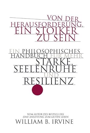 Bild des Verkufers fr Von der Herausforderung, ein Stoiker zu sein zum Verkauf von Rheinberg-Buch Andreas Meier eK