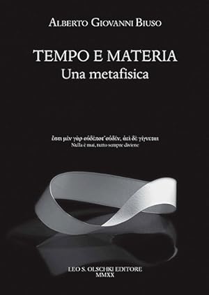 Bild des Verkufers fr Tempo e materia. Una metafisica. zum Verkauf von FIRENZELIBRI SRL