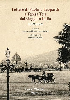 Immagine del venditore per Lettere di Paolina Leopardi a Teresa Teja dai viaggi in Italia (1859-1869). venduto da FIRENZELIBRI SRL