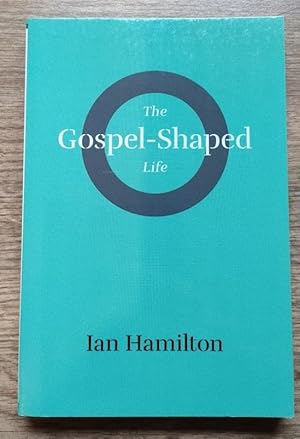 Seller image for The Gospel-Shaped Life for sale by Peter & Rachel Reynolds