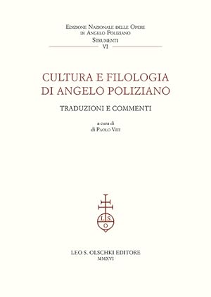 Bild des Verkufers fr Cultura e filologia di Angelo Poliziano. Traduzioni e commenti Atti del Convegno di Studi (Firenze, 27-29 novembre 2014). zum Verkauf von FIRENZELIBRI SRL