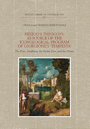 Bild des Verkufers fr Hesiod's Theogony as source of the iconological program of Giorgione's 'Tempesta'. The Poet, Amalthea, The Infant Zeus and The Muses. zum Verkauf von FIRENZELIBRI SRL