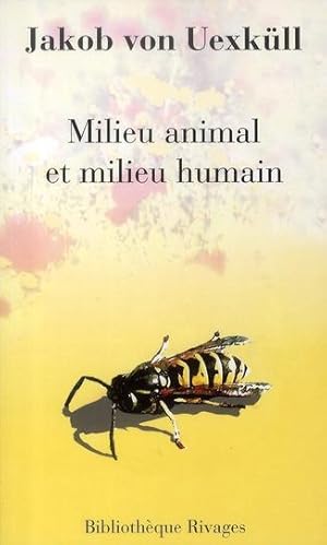 Bild des Verkufers fr Milieu animal et milieu humain zum Verkauf von Chapitre.com : livres et presse ancienne