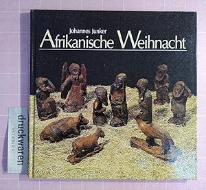 Seller image for Afrikanische Weihnacht. Meditation ber eine Weihnachtskrippe aus dem Zululand. (Bleckmarer Missionsschriften. Heft 7). for sale by Druckwaren Antiquariat