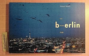 Seller image for Berlin von einem Punkt. From One Point. Die ferne Berhrung der Stadt. for sale by Druckwaren Antiquariat