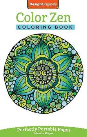 Bild des Verkufers fr Color Zen Coloring Book: Perfectly Portable Pages zum Verkauf von Smartbuy