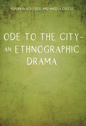 Image du vendeur pour Ode to the City : An Ethnographic Drama mis en vente par GreatBookPrices