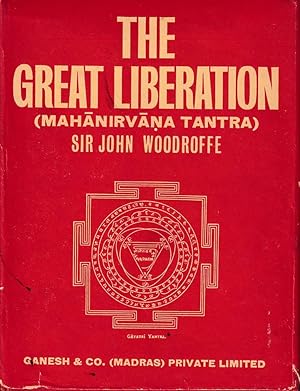 The Great Liberation (Mahanirvana Tantra).