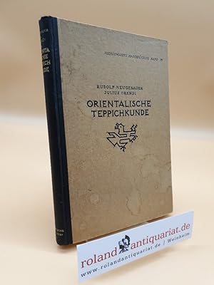 Bild des Verkufers fr Handbuch der Orientalischen Teppichkunde zum Verkauf von Roland Antiquariat UG haftungsbeschrnkt