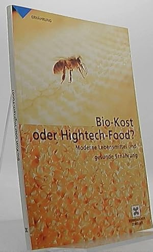 Seller image for Bio-Kost oder Hightech-Food? : moderne Lebensmittel und gesunde Ernhrung. [Text:]. Verbraucher-Zentrale. [Hrsg.: Verbraucher-Zentrale Nordrhein-Westfalen e.V. .] / Ernhrung for sale by Antiquariat Unterberger