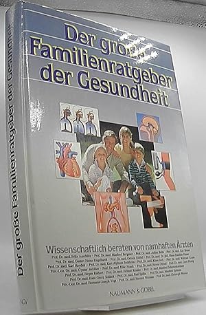 Bild des Verkufers fr Der grosse Familien-Ratgeber der Gesundheit. zum Verkauf von Antiquariat Unterberger