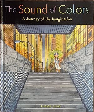 Seller image for The Sound of Colors: A Journey of the Imagination for sale by The Book House, Inc.  - St. Louis