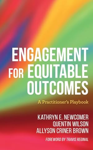 Bild des Verkufers fr Engagement for Equitable Outcomes : A Practitioner?s Playbook zum Verkauf von GreatBookPrices