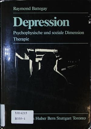 Seller image for Depression. Psychophysische und soziale Dimension ; Therapie. for sale by Antiquariat Bookfarm