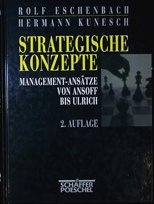 Immagine del venditore per Strategische Konzepte. Management-Anstze von Ansoff bis Ulrich. venduto da Antiquariat Bookfarm