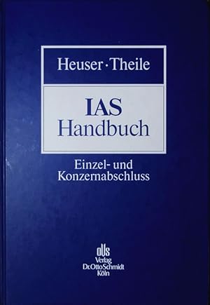 Bild des Verkufers fr IAS-Handbuch. Einzel- und Konzernabschluss. zum Verkauf von Antiquariat Bookfarm