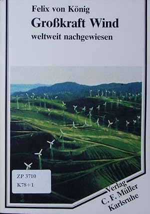 Bild des Verkufers fr Grokraft Wind. Weltweit nachgewiesen. zum Verkauf von Antiquariat Bookfarm