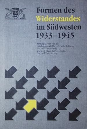 Bild des Verkufers fr Formen des Widerstandes im Sdwesten 1933 - 1945. Scheitern und Nachwirken. zum Verkauf von Antiquariat Bookfarm