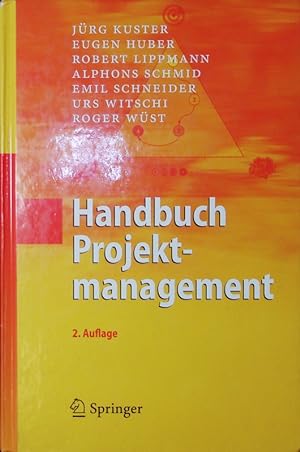 Bild des Verkäufers für Handbuch Projektmanagement. zum Verkauf von Antiquariat Bookfarm