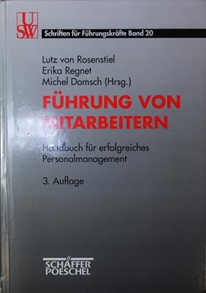 Bild des Verkufers fr Fhrung von Mitarbeitern. Handbuch fr erfolgreiches Personalmanagement. zum Verkauf von Antiquariat Bookfarm