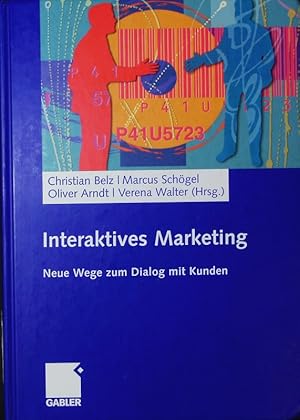 Immagine del venditore per Interaktives Marketing. Neue Wege zum Dialog mit Kunden. venduto da Antiquariat Bookfarm