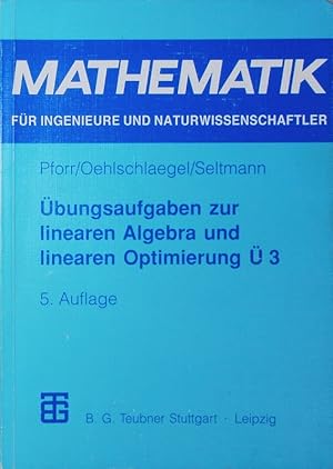 Bild des Verkufers fr bungsaufgaben zur linearen Algebra und linearen Optimierung.  3. zum Verkauf von Antiquariat Bookfarm