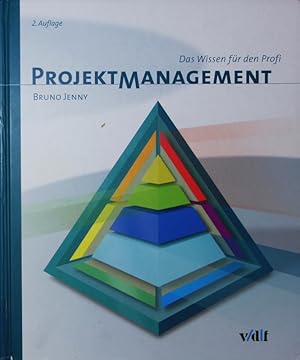 Bild des Verkufers fr Projektmanagement. Das Wissen fr den Profi. zum Verkauf von Antiquariat Bookfarm