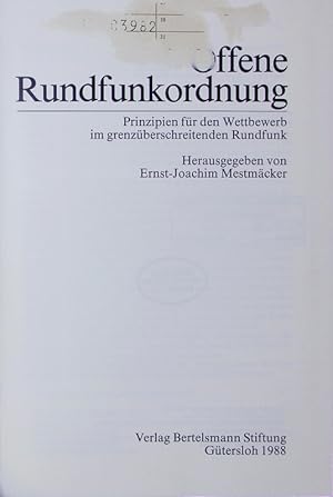 Immagine del venditore per Offene Rundfunkordnung. Prinzipien fr den Wettbewerb im grenzberschreitenden Rundfunk. venduto da Antiquariat Bookfarm