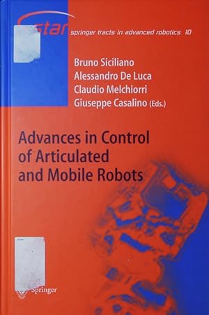Imagen del vendedor de Advances in control of articulated and mobile robots. With 15 tables. a la venta por Antiquariat Bookfarm