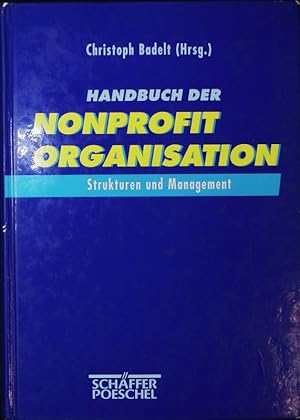 Seller image for Handbuch der Nonprofit-Organisation. Strukturen und Management. for sale by Antiquariat Bookfarm