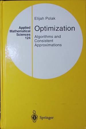 Seller image for Optimization. Algorithms and consistent approximations. for sale by Antiquariat Bookfarm
