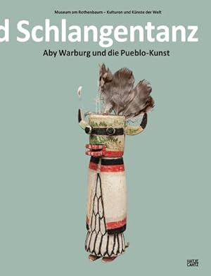 Seller image for Blitzsymbol und Schlangentanz : Aby Warburg und die Pueblo-Kunst for sale by AHA-BUCH GmbH