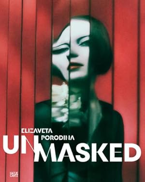 Seller image for Elizaveta Porodina : UN/MASKED for sale by AHA-BUCH GmbH