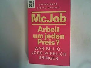 Image du vendeur pour McJob, Arbeit um jeden Preis mis en vente par ANTIQUARIAT FRDEBUCH Inh.Michael Simon