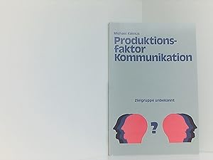 Produktionsfaktor Kommunikation