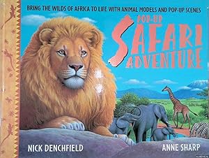 Imagen del vendedor de Pop-Up Safari Adventure: Bring the wilds of Africa to Life with Animal Models and Pop-Up Scenes a la venta por Klondyke