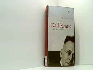 Karl Kraus: Die Biographie