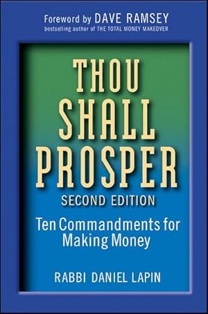 Immagine del venditore per Thou Shall Prosper : Ten Commandments for Making Money venduto da AHA-BUCH GmbH