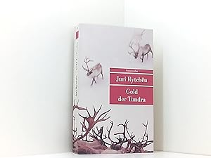 Bild des Verkufers fr Gold der Tundra: Roman (Unionsverlag Taschenbcher) zum Verkauf von Book Broker