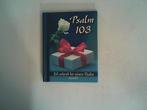 Seller image for Psalm 103; Ich schenk dir einen Psalm for sale by ANTIQUARIAT FRDEBUCH Inh.Michael Simon