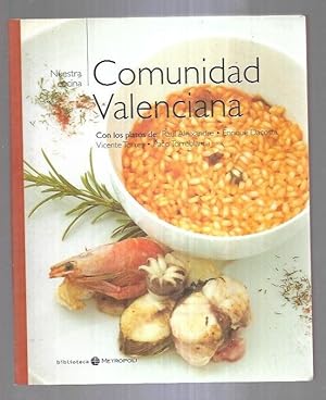 COMUNIDAD VALENCIANA. CON LOS PLATOS DE RAUL ALEIXANDRE, QUIQUE DACOSTA, VICENTE TORRES, PACO TOR...