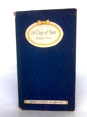 Seller image for Cup Of Sun for sale by World of Rare Books