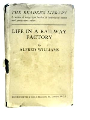 Seller image for Life in a Railway Factory for sale by World of Rare Books