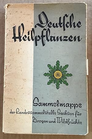 Deutsche Heilpflanzen : Sammelmappe der Landesstelle Sachsen für Drogen und Wildfrüchte.