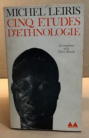 Cinq études d'ethnologie le racisme et tiers-monde