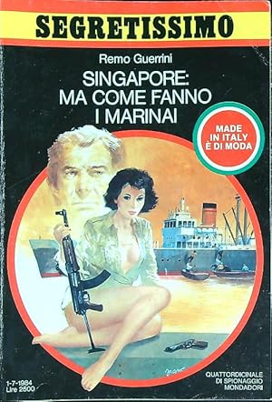 Bild des Verkufers fr Singapore: ma come fanno i marinai zum Verkauf von Librodifaccia